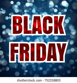 Black Friday poster on dark blue background with bokeh lights. And also includes EPS 10 vector