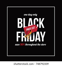 Black Friday price cut background marketing template. For sales on the day after Thanksgiving. EPS 10 vector.