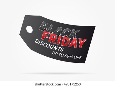 Black Friday with black price tag vector illustration on light grey background. Creative banner Black Friday Discounts Up To 50% Off layout for promotions, retail sale materials, coupons, advertising.