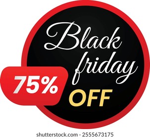 Black friday promotion featuring a striking seventy five percent discount displayed in bold red and black colors on a circular sticker, capturing attention for savvy shoppers