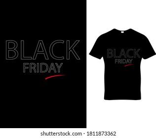 Black friday quote typography vector design for t-shirt,poster,banner,hoodie etc.