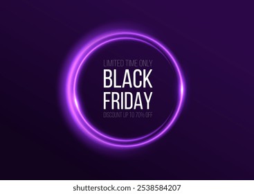 Black Friday. Realistic neon glowing round frame. Holiday banner with discount. Light neon round frame. Neon line light curve effect. Glowing blue circle. Super sales