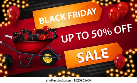 Black Friday red discount banner with wheelbarrow with presents to black friday, balloons in the air and garland frame