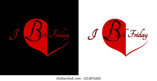 Black Friday - Red heart on the black or white background and description: I love Black Friday