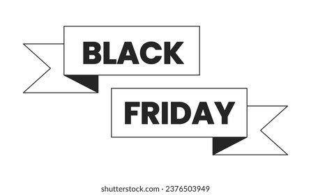 Black friday ribbon banners black and white 2D line cartoon price tag. Isolated vector outline sticker sale holiday. Mega sale in November monochromatic flat spot illustration, retail promotion label