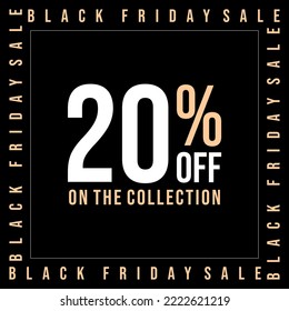 black friday sale 20 percent off on the collection square black color