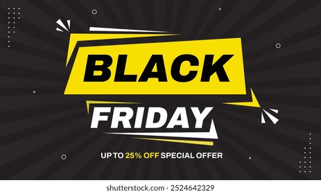 Viernes Negro Rebajas de hasta un 25% de descuento en la oferta especial Compra ahora con Plantillas de Anuncio de venta exclusiva en fondos amarillos, verdes, negros, blancos, rojos y oscuros Formas de elementos únicos para Anuncios llamativos 