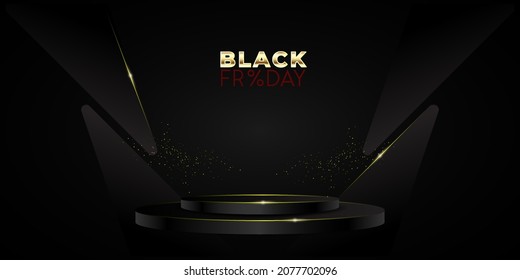 Black Friday Sale. 3d design stage podium, Creative marketing concept. Vector illustration