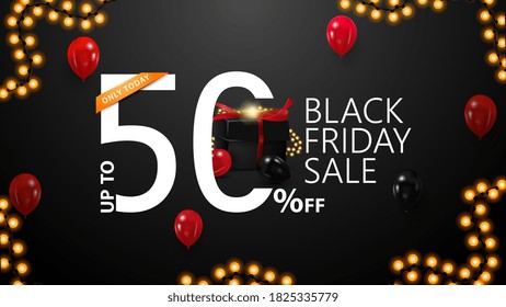Black Friday Sale, up to 50% off, black discount banner with modern typographic for your website with large 3D offer