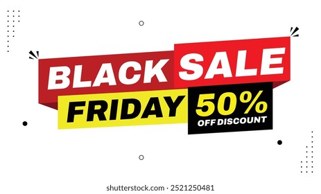 Viernes Negro Rebajas Hasta un 50% de Descuento Rebajas Plantillas de Anuncio con Formas Element en Rojo Amarillo Fondos en Blanco y Negro Perfecto para Diseños y Promociones Llamativas Obtener sus Plantillas