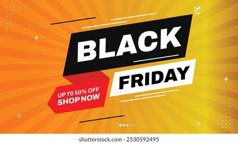 Black Friday Sale: Up to 50% Off - Shop Now! Eye-Catching Sale Banners Templates with Red, Yellow, Black, White, and Orange Gradient Backgrounds - Perfect for Element Shapes Stylish Sale Designs