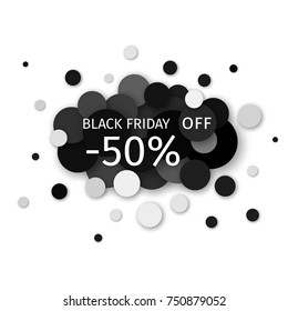Black Friday Sale 50 percent discount creative  banner design on a modern background of black circles. Vector illustration

