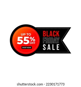 Black Friday sale up to 55 percent shop now banner, tag, sticker, badge vector eps