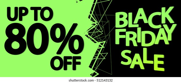 Black Friday Sale, up to 80 percent off, poster design template, vector illustration