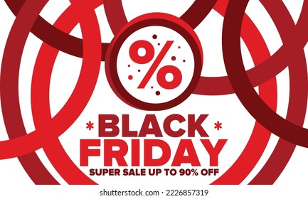 Black Friday. Sale Up To 90% Off. Biggest Sale Of The Year. Special Offer Banner. Holiday Shopping In United States. Super Season Deal In November. Discount Badge. Creative Vector Template