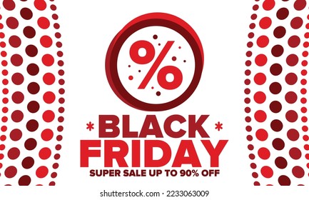 Black Friday. Sale up to 90% off. Biggest sale of the year. Special offer banner. Holiday shopping in United States. Super season deal in November. Discount badge. Creative vector template