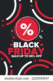 Black Friday. Sale up to 90% off. Biggest sale of the year. Special offer banner. Holiday shopping in United States. Super season deal in November. Discount badge. Creative vector template