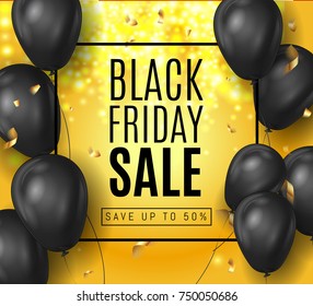 Black Friday Sale ads with Shine Black Balloons on Gold Background with Golden confetti and frame .  Shopping Day sale offer, banner template.  Autumn Shop market poster design. Vector illustration.