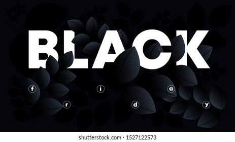 Black friday sale background, design composition with black leafs