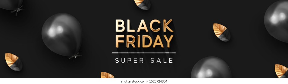 Black Friday Sale. Background with festive realistic balloons with bow, leaf petals painted black and gold. Elegant golden lettering in chic font. Horizontal posters, banner, headers, website.