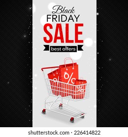 Black friday sale background with photorealistic shopping cart and place for text. Vector illustration.