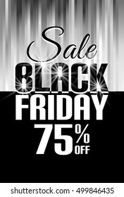Black Friday sale background. Shining background in white and black colors.Template for your design, flyer, card, gift, banner, certificate and poster. Vector illustration