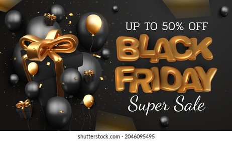 Black friday sale banner background, 3d luxury gold lettering with gift box and balloons, ribbon element, Realistic billboard backdrop. Vector illustration.