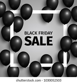 Black friday sale banner. Balloons and white frame. Vector illustration.