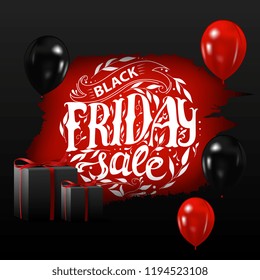 Black Friday sale. Banner with black balloons, gifts and lettering