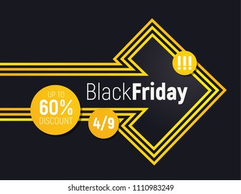 Black Friday sale - banner design. Shiny yellow arrow with place for your text. 