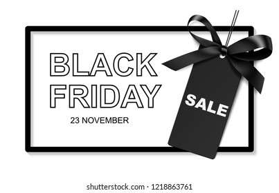 Black friday Sale banner design. Vector illustration. Black frame with price tag and  bow on white background