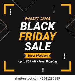 Black Friday Sale Banner With disc up to 85% off. Vector. Super Discount. Free Shipping. Biggest Offer. Illustration. Black Friday. Black Friday Background. Black Friday Shopping.