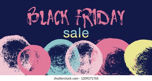 Black Friday Sale banner. Discount card, tag, poster with hand drawn spots and splashes. Vector Illustration.