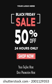 Black Friday Sale banner. Discount Up To 50% off in 24 Hours Only. Template for promotion, advertising, web, social and fashion ads. Vector illustration