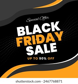 Black friday sale banner Discount up to 70%. Vector illustration. Black friday yellow and black abstract sale banner. Special Offer.