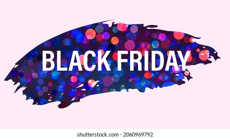 Black Friday Sale Banner with Hand Drawn Brush Stroke and Luxurious Bokeh in It. Vector Discount Template.