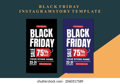 Black Friday Sale Banner Layout Design. Black Friday Instagram Story Design. Black Friday Sale Set Of Posters Or Flyers Design. Perfect For Social Media Posts, Background.