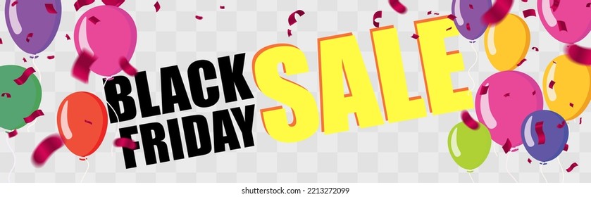 Black friday sale banner layout  posters or flyers design with balloons and confetti. Vector illustration. Place for text.
