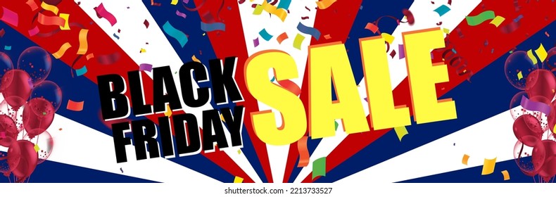 Black friday sale banner layout  posters or flyers design with balloons and confetti. Vector illustration. Place for text.