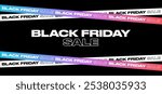 
Black Friday Sale Banner. Modern Design with Black Friday Typography. Vector Template for Web Banner, Promotion, Poster, Fashion Ads, Advertising, Web, Social. 