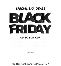 Black Friday Sale banner. Modern minimal design with black and white typography. Template for promotion, advertising, web, social and fashion ads. Vector illustration.