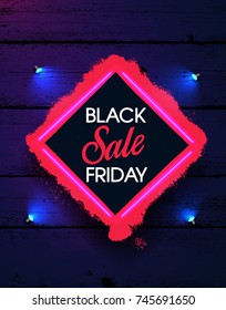 Black friday sale banner. Sale with neon lighting. For your design. Vector illustration. Isolated on black background