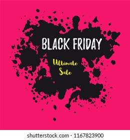 Black friday sale banner. Paint drops and brush strokes on background.