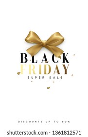 Black Friday sale, banner, poster, logo. Luxury gold and white text. Background golden ribbon bow.