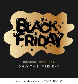 Black Friday Sale banner or poster. Modern black liquid splash background, vector illustration.