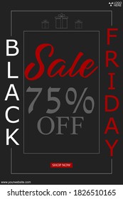 Black Friday sale banner poster template. Vector background for poster, banners, flyers, card,advertising brochure, story template.