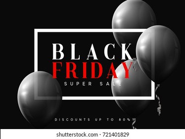 Black Friday sale, banner, poster advert. Card offert promotion design. Background black air balloon