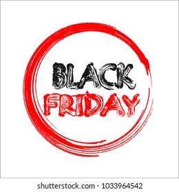Black Friday sale banner with red and black text on brush red circle on white background. Modern concept for cover design. Shopping discount promotion. Banner for business, promotion and advertising. 