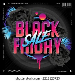 Black friday sale banner retrowave design. Glitch retro style typography with abstract elements: wireframe, black flowers, palm leaves and geometrics. Vector graphic.