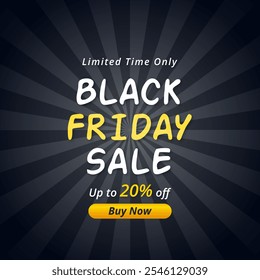 Black Friday Sale Banner With Star and Up to 20% off. Limited Time Only. Vector illustration. Buy Now. 20% Discount.